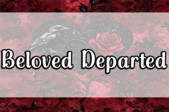 Beloved Departed: A Display Font That Elevates Digital Branding