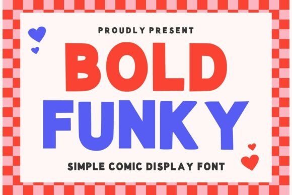 Bold Funky: A Playful Display Font That Makes Your Brand Instantly Memorable