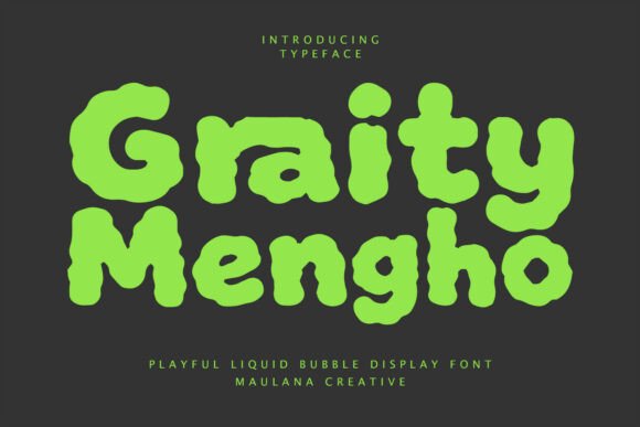 Graity Mengho: A Display Font That Moves With Your Message