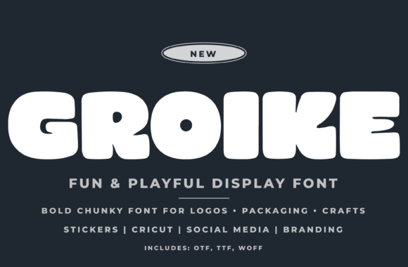 Groike: A Playful Display Font That Makes Your Brand Feel Friendly and Polished