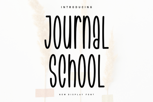 Journal School: A Display Font That Feels Like a Thoughtful Margin Note