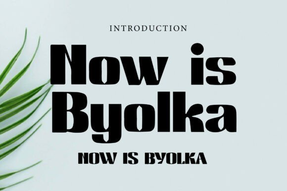 Now is Byolka: A Bold Retro Display Font That Actually Works