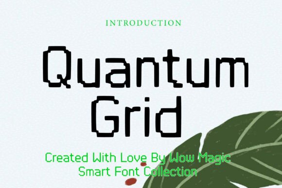 Quantum Grid: A Display Font That Feels Like a Quiet Click on a Vintage Keyboard