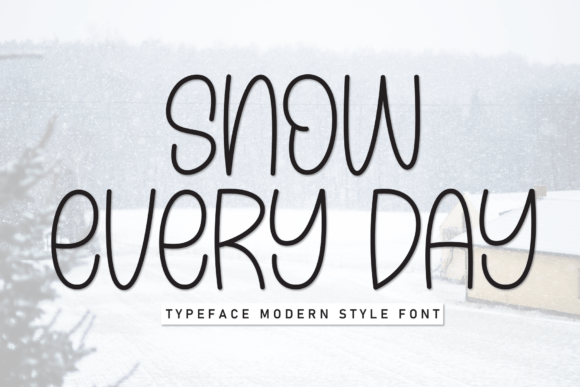 Snow Every Day: A Delightful Display Font for Handmade Creators