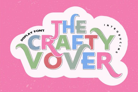 The Crafty Lover: A Vibrant Display Font for Digital Branding
