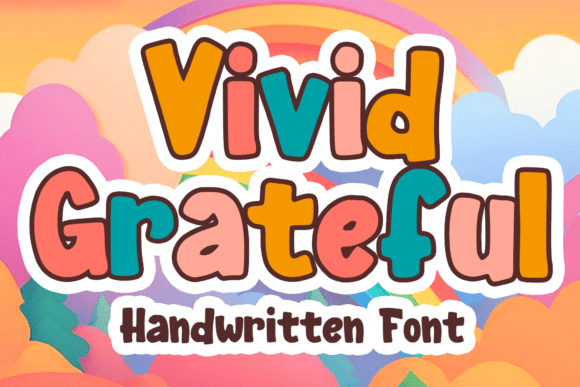 Vivid Grateful: A Playful Display Font for Digital Branding