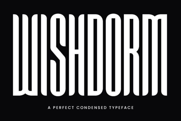 Wishdorm: A Bold, Compact Display Font That Fits Real Branding